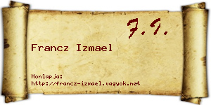 Francz Izmael névjegykártya